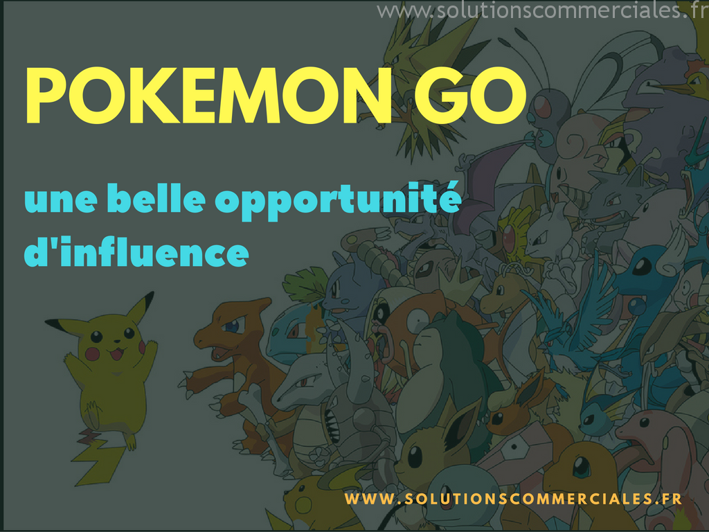 Opportunité de marketing d’influence : Pokémon Go, jeu de réalité augmentée
